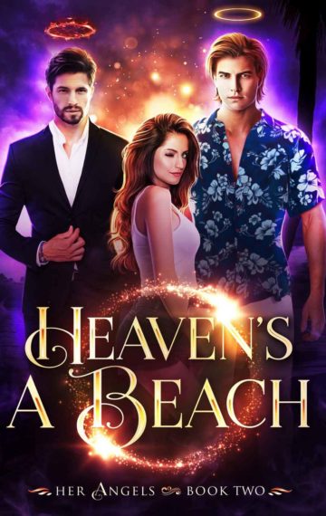 Heaven’s a Beach: A Reverse Harem (Her Angels Book 2)